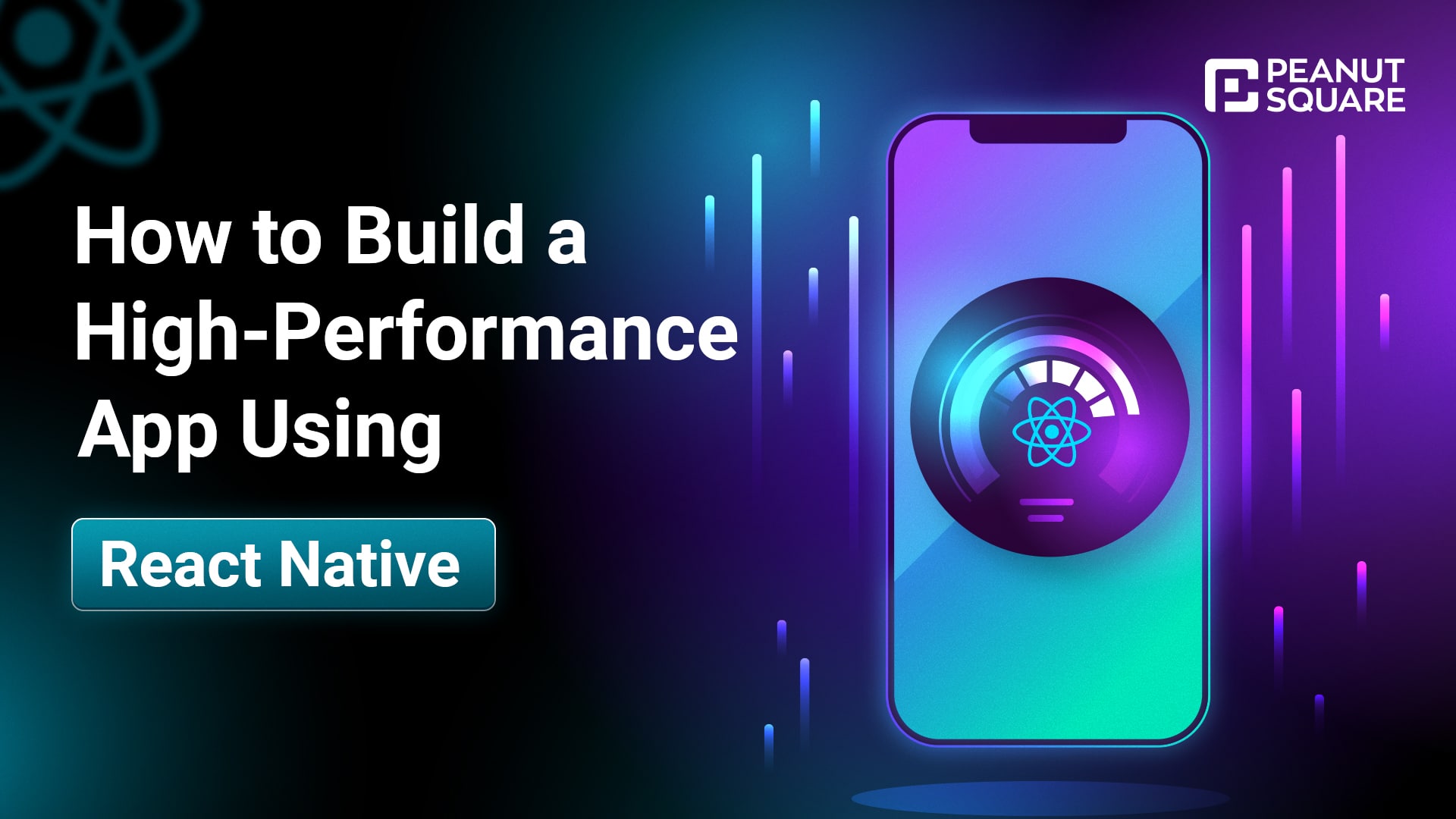 How to Build a High-Performance App Using React Native