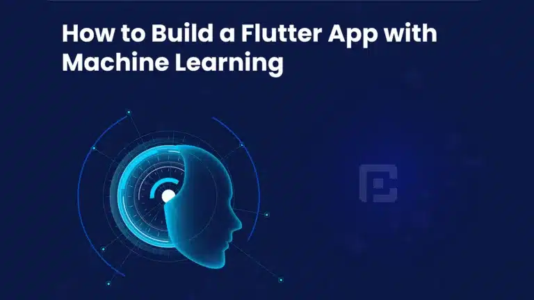 How to Build a Flutter App with Machine Learning