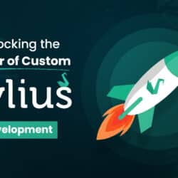 Unlocking the Power of Custom Sylius Development