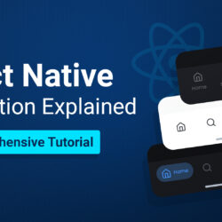 React-Native-Navigation-Explained-A-Comprehensive-Tutorial