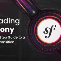 Upgrading Symfony- A Step-by-Step Guide to a Seamless Transition